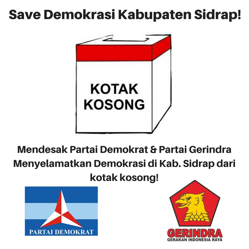 Mendesak_Partai_Demokrat_Partai_Gerindra_Menyelamatkan_Demokrasi_di_Kab._Sidrap_dari_kotak_kosong!_2.jpg